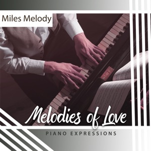 Melodies of Love (Piano Expressions)