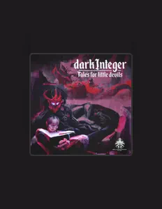 收听 DarkInteger、观看音乐视频、阅读小传、查看巡演日期等 ！