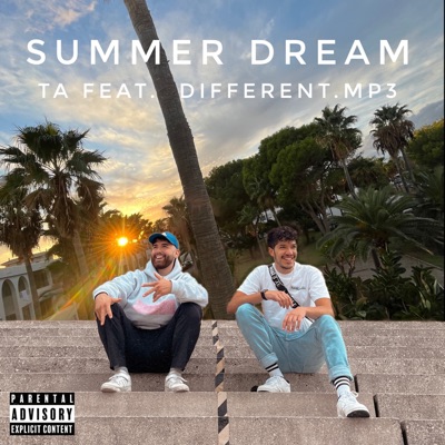 SUMMER DREAM (feat. different.mp3) - Single
