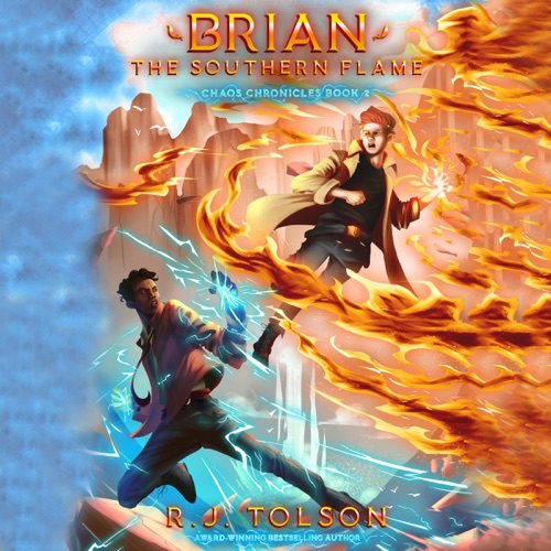 Brian the Southern Flame: Chaos Chronicles: Book 2 (Unabridged) cover