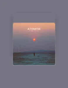 Hör dir Atomitie an, schau dir Musikvideos an, lies die Biografie, finde Tourdaten und mehr!