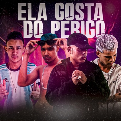 Ela Gosta do Perigo (feat. Lekinho no Beat) - Single