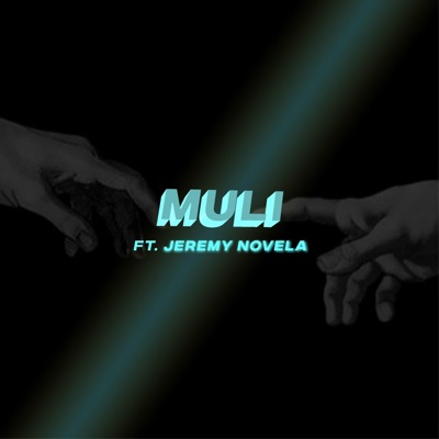 MULI (feat. Jeremy Novela) - Single