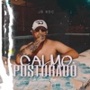 Calmo e Posturado (feat. Guilherme Hugo) - Single