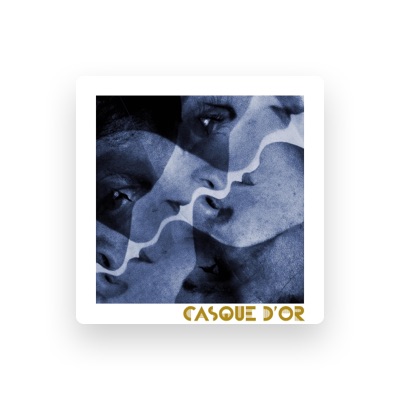 Listen to Casque D'Or, watch music videos, read bio, see tour dates & more!