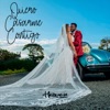 Quiero Casarme Contigo - Single