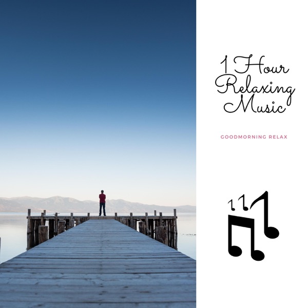 1 Hour Relaxing Music, Vol I