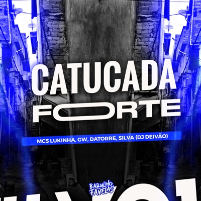 Catucada Forte - Single