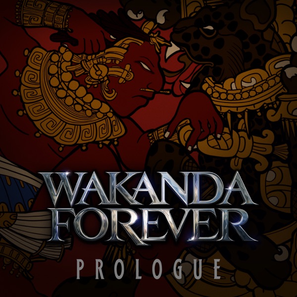 Black Panther: Wakanda Forever Prologue - EP