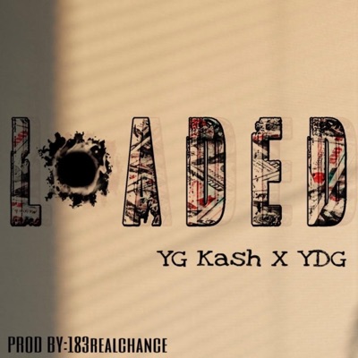 LOADED (feat. YDG) - Single