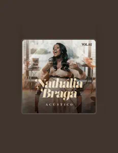 Listen to Nathália Braga, watch music videos, read bio, see tour dates & more!