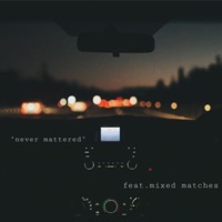 Never Mattered (feat. Mixed Matches) - Single - Corey Slabs
