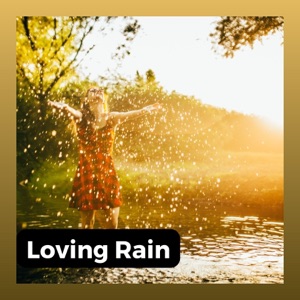 Loving Rain