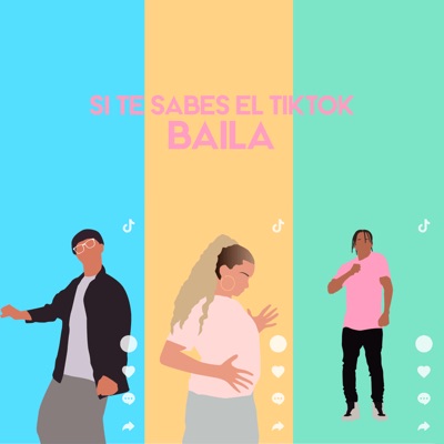 Song - Si Te Sabes el Tiktok Baila 30 - La Tiktoker