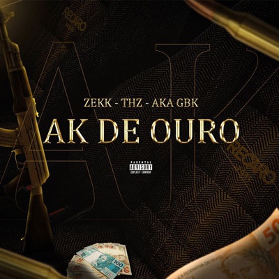 Ak de Ouro (feat. Zekk. & TEAGAZÊ) - Single