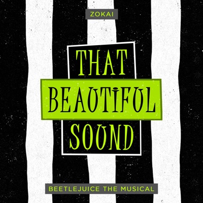 That Beautiful Sound (From "Beetlejuice the Musical") [feat. Rodo Balderas] [Cover] - Single