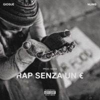 RAP SENZA UN € (feat. Numb) - Single - Giosuè & Swan