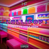Lollipop (feat. MiiMii, Eloo & Zaza) artwork