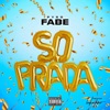 So Prada - Single