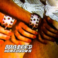 Homegrown - Bugseed