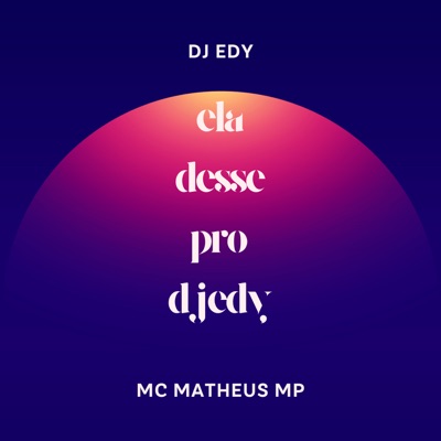 Ela Desse pro Dj Edy - Single