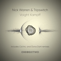 Voight Kampff - Nick Warren, Tripswitch & Oona Dahl