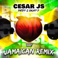 Bubble (Jamaican Version) [Remix] - Single - Cesar JS