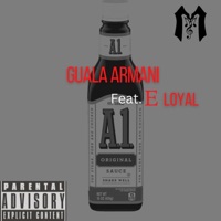 A1 (feat. E Loyal) - Single - Guala Armani