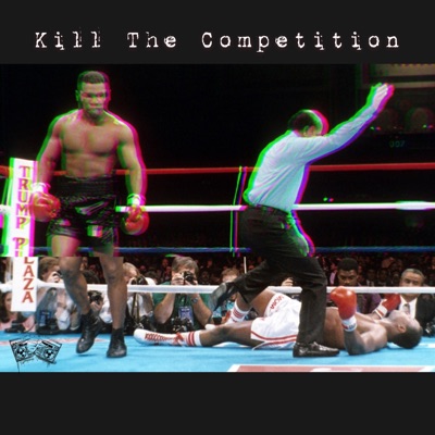 Kill the Competition - Single