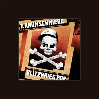 Listen to T.Raumschmiere, watch music videos, read bio, see tour dates & more!