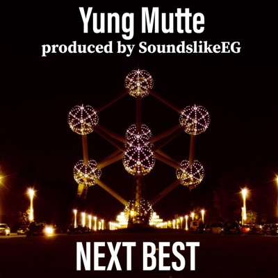 Next Best (feat. SoundslikeEG) - EP