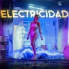 Electricidad (feat. Rh Yeah) - Single