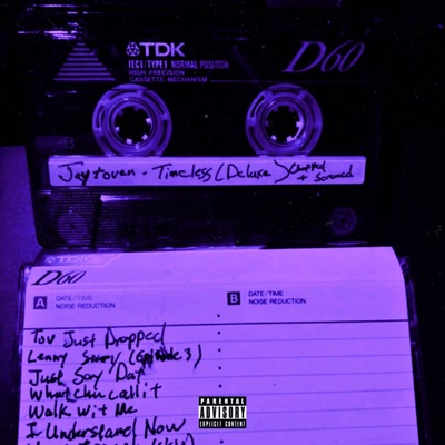 Timeless (Chopped & Screwed Deluxe Edition)