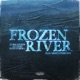 Frozen River feat Jessica Chertock Single