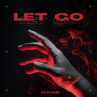 Let Go - Single - 45TUNE
