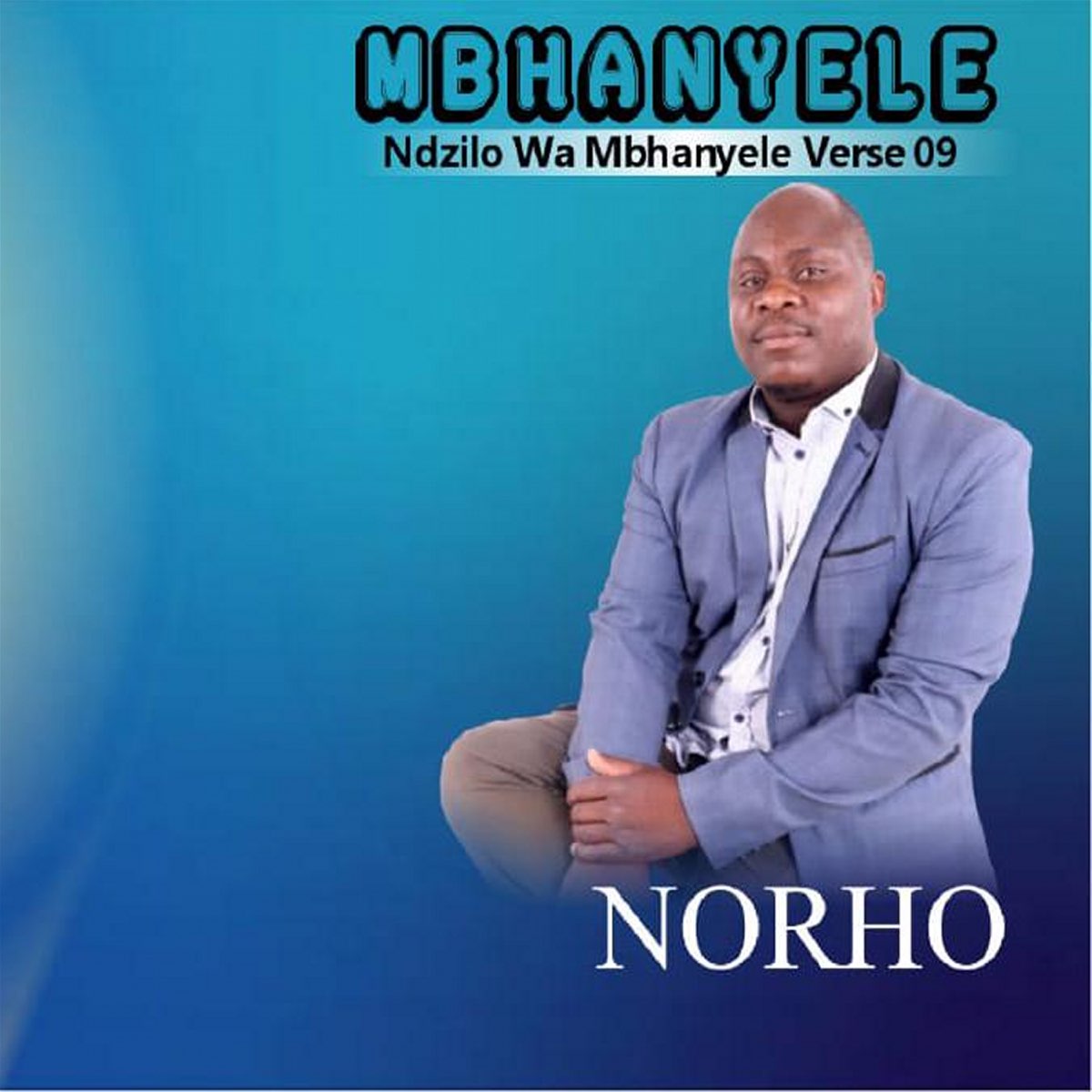 ‎Norho, Verse 9 - Album by Mbhanyele - Apple Music