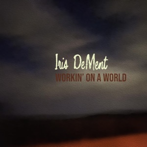 Workin' on a World