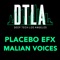 Malian Voices - Placebo eFx lyrics