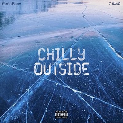 Chilly Outside - Single
