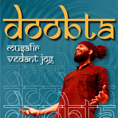 Listen to Doobta - Single by Musafir & Vedant Jog