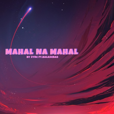 Mahal Na Mahal (feat. Balasubas) - Single