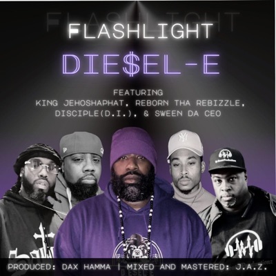 Flashlight (feat. King Jehoshaphat, Reborn Tha Rebizzle, Disciple (D.I.) & Sween Da Ceo) - Single