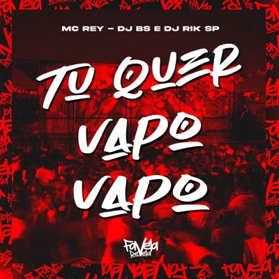 Tu Quer Vapo Vapo - Single
