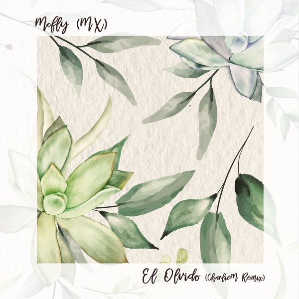 El Olvido (Incl. Charliem Remix)
