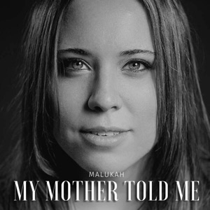 My Mother Told Me - Single