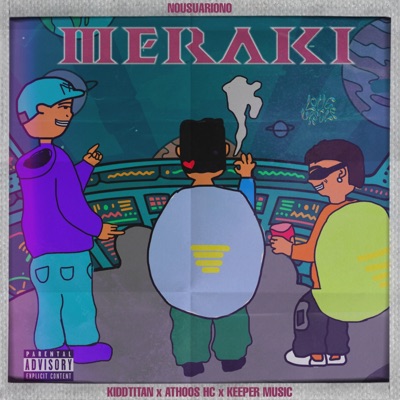 Meraki (feat. Keeper Music, ATHOOS HC & nousuariono) - Single