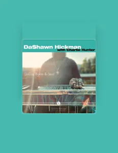 Listen to Dashawn Hickman, watch music videos, read bio, see tour dates & more!