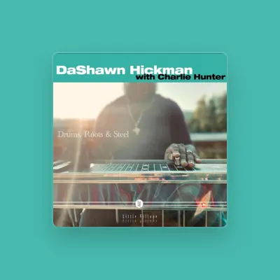 Listen to Dashawn Hickman, watch music videos, read bio, see tour dates & more!