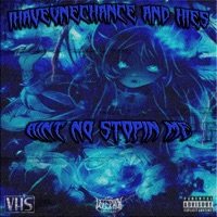AINT NO STOPPIN ME (feat. HIES) - Single - Ihaveonechance