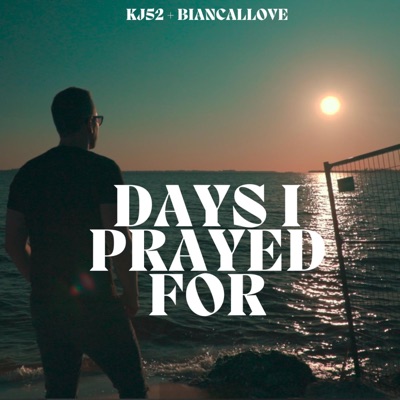 Days I prayed for (feat. Biancallove) - Single